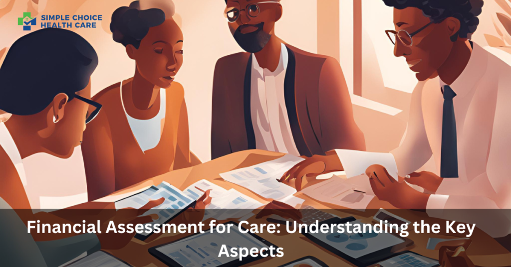 Financial Assessment for Care: Key Aspects & Planning Guide
